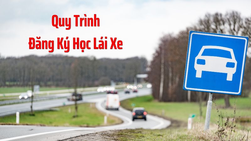 Quy Trình Đăng Ký Học Lái Xe TPHCM Từng Bước